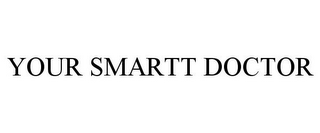 YOUR SMARTT DOCTOR