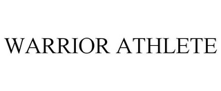 WARRIOR ATHLETE