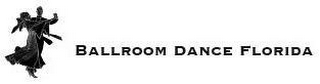 BALLROOM DANCE FLORIDA