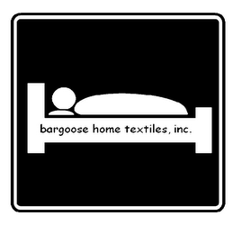 BARGOOSE HOME TEXTILES, INC.