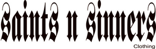 SAINTS N SINNERS CLOTHING