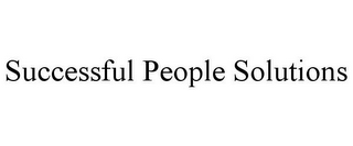 SUCCESSFUL PEOPLE SOLUTIONS