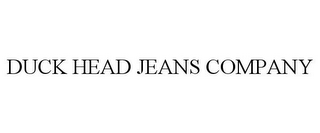 DUCK HEAD JEANS COMPANY