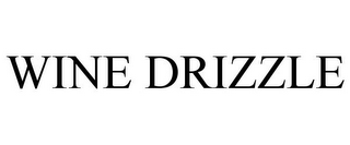 WINE DRIZZLE