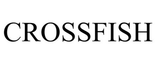 CROSSFISH