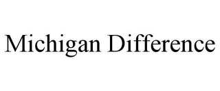 MICHIGAN DIFFERENCE