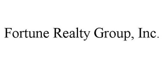 FORTUNE REALTY GROUP, INC.