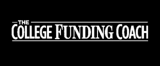 THE COLLEGE FUNDING COACH