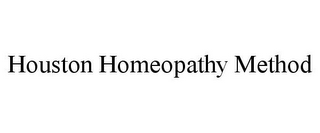 HOUSTON HOMEOPATHY METHOD