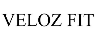VELOZ FIT