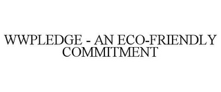 WWPLEDGE - AN ECO-FRIENDLY COMMITMENT