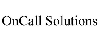 ONCALL SOLUTIONS