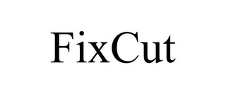 FIXCUT