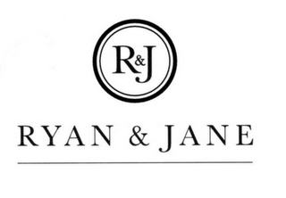 R&J RYAN & JANE