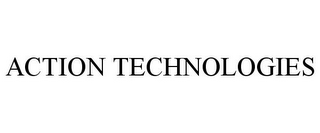 ACTION TECHNOLOGIES