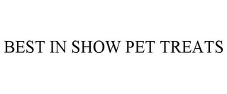 BEST IN SHOW PET TREATS