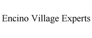 ENCINO VILLAGE EXPERTS