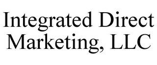 INTEGRATED DIRECT MARKETING, LLC