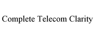 COMPLETE TELECOM CLARITY