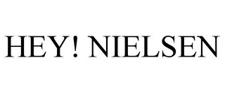 HEY! NIELSEN