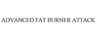 ADVANCED FAT BURNER ATTACK