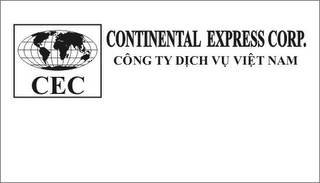 CONTINENTAL EXPRESS CORP. CÔNG TY DICH VU VIÊTNAM CEC