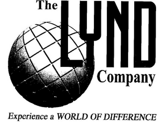 THE LYND COMPANY EXPERIENCE A WORLD OF DIFFERENCE