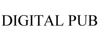 DIGITAL PUB