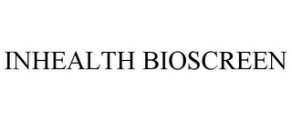 INHEALTH BIOSCREEN