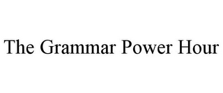 THE GRAMMAR POWER HOUR