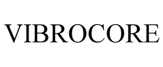 VIBROCORE