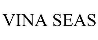 VINA SEAS