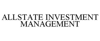 ALLSTATE INVESTMENT MANAGEMENT