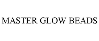 MASTER GLOW BEADS