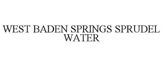 WEST BADEN SPRINGS SPRUDEL WATER