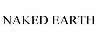 NAKED EARTH