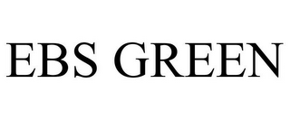 EBS GREEN
