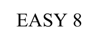 EASY 8
