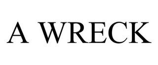 A WRECK