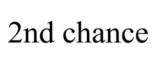 2ND CHANCE