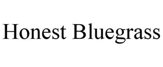 HONEST BLUEGRASS