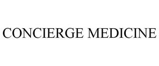 CONCIERGE MEDICINE