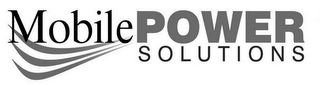 MOBILE POWER SOLUTIONS