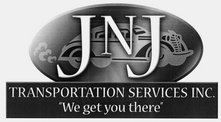 JNJ TRANSPORTATION SERVICES, INC. "WE GET YOU THERE"