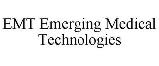 EMT EMERGING MEDICAL TECHNOLOGIES