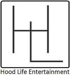 HL HOOD LIFE ENTERTAINMENT