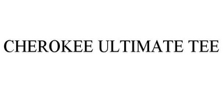 CHEROKEE ULTIMATE TEE