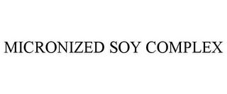 MICRONIZED SOY COMPLEX