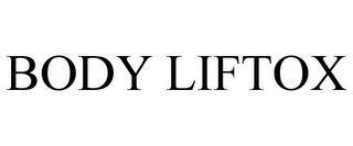 BODY LIFTOX