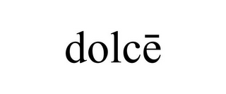 DOLCE